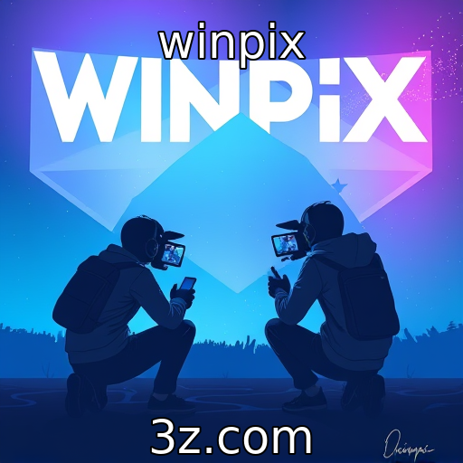 winpix : A influência dos streamers no lançamento de novos jogos